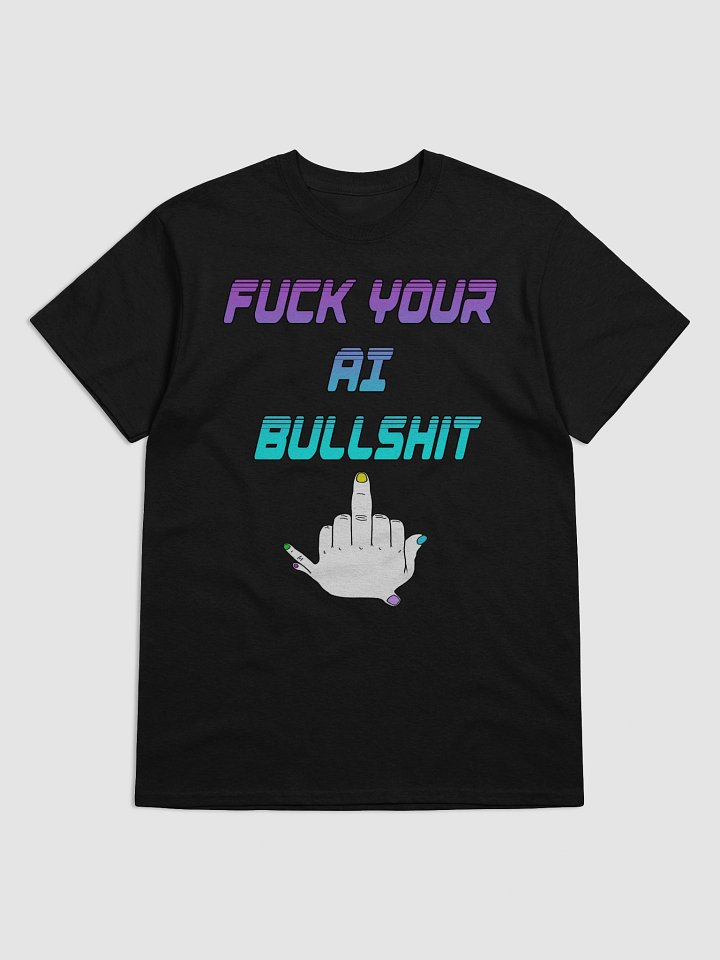 AI Bullshit T Shirt product image (1)