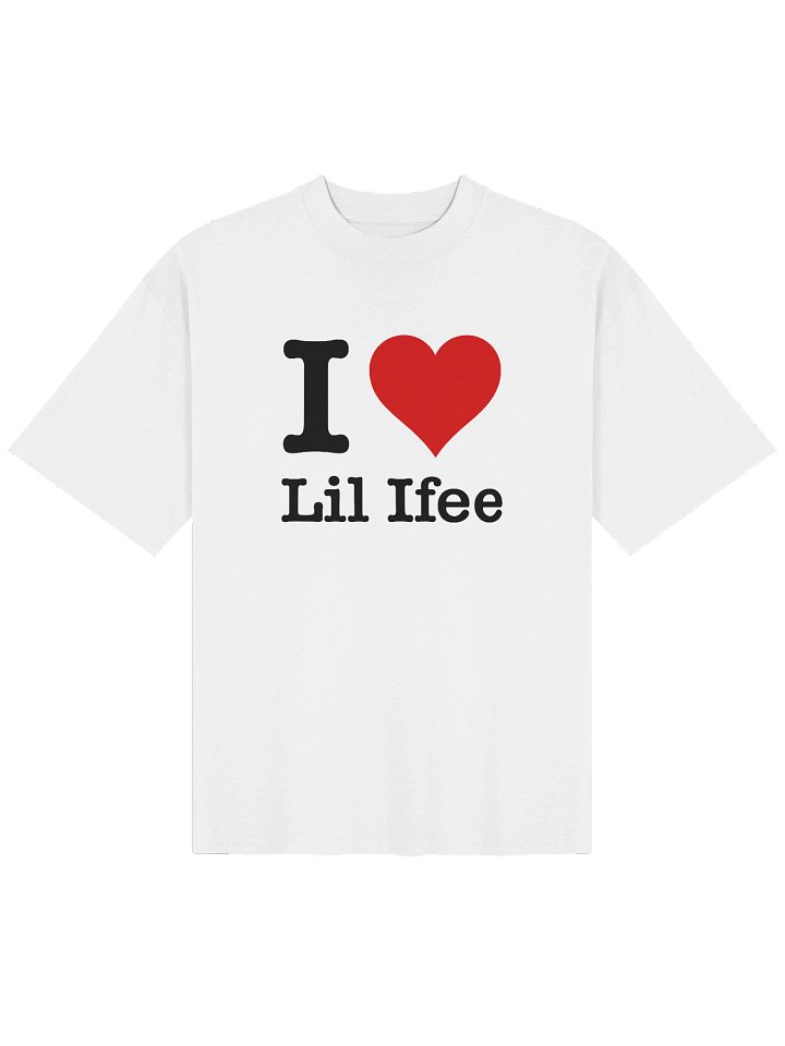 White "I Love Lil Ifee" Oversized T product image (1)