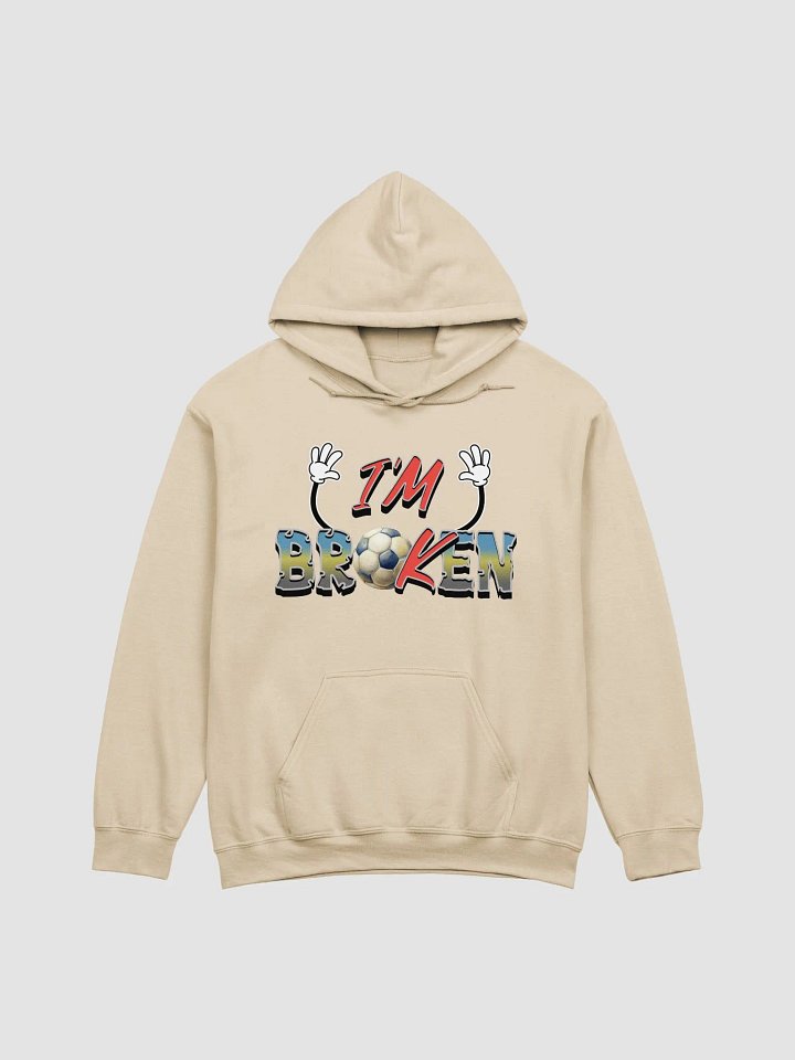Im Broken Soccer Baller Hoodie product image (19)
