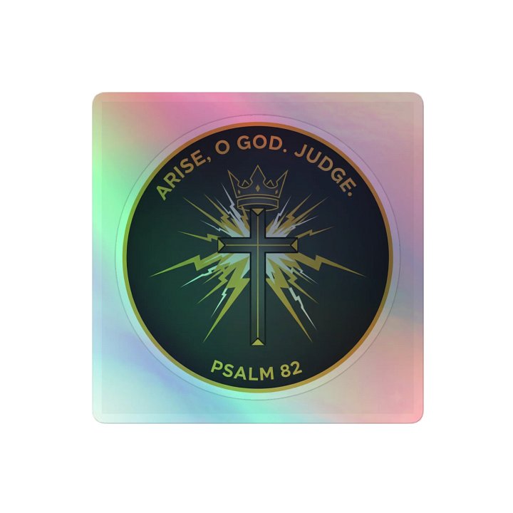 Arise, O God. Judge. (Psalm 82) Sticker product image (2)