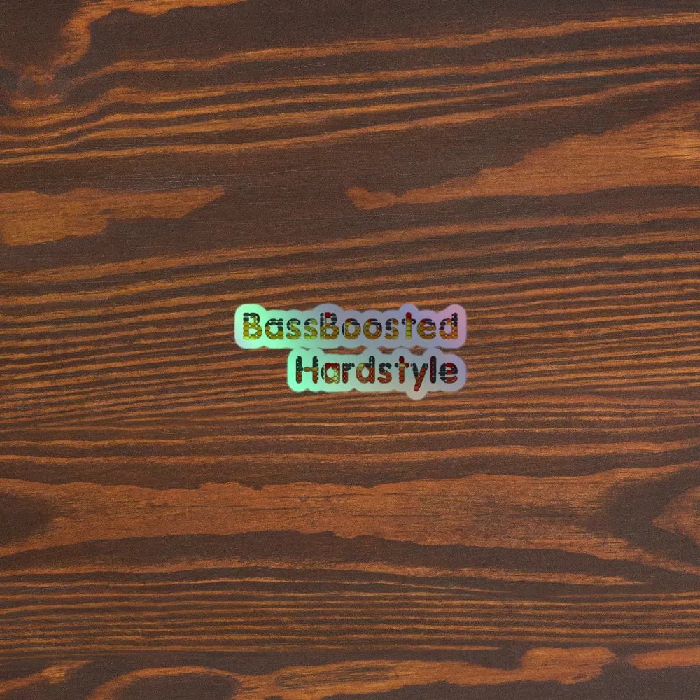 BassBoostedHardstyle Holographic Sticker product image (5)