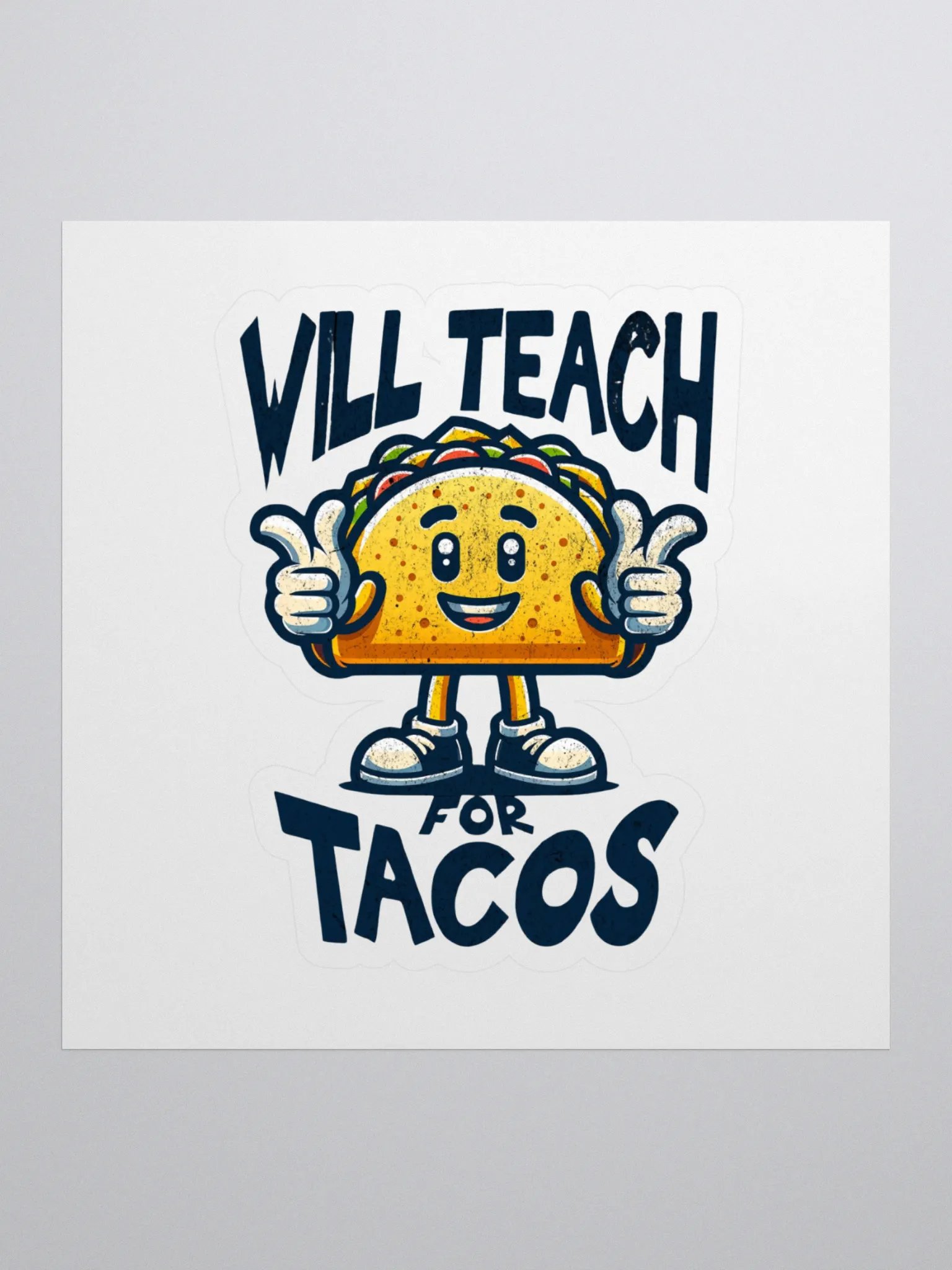 Will Teach For Tacos - Sticker product image (1)