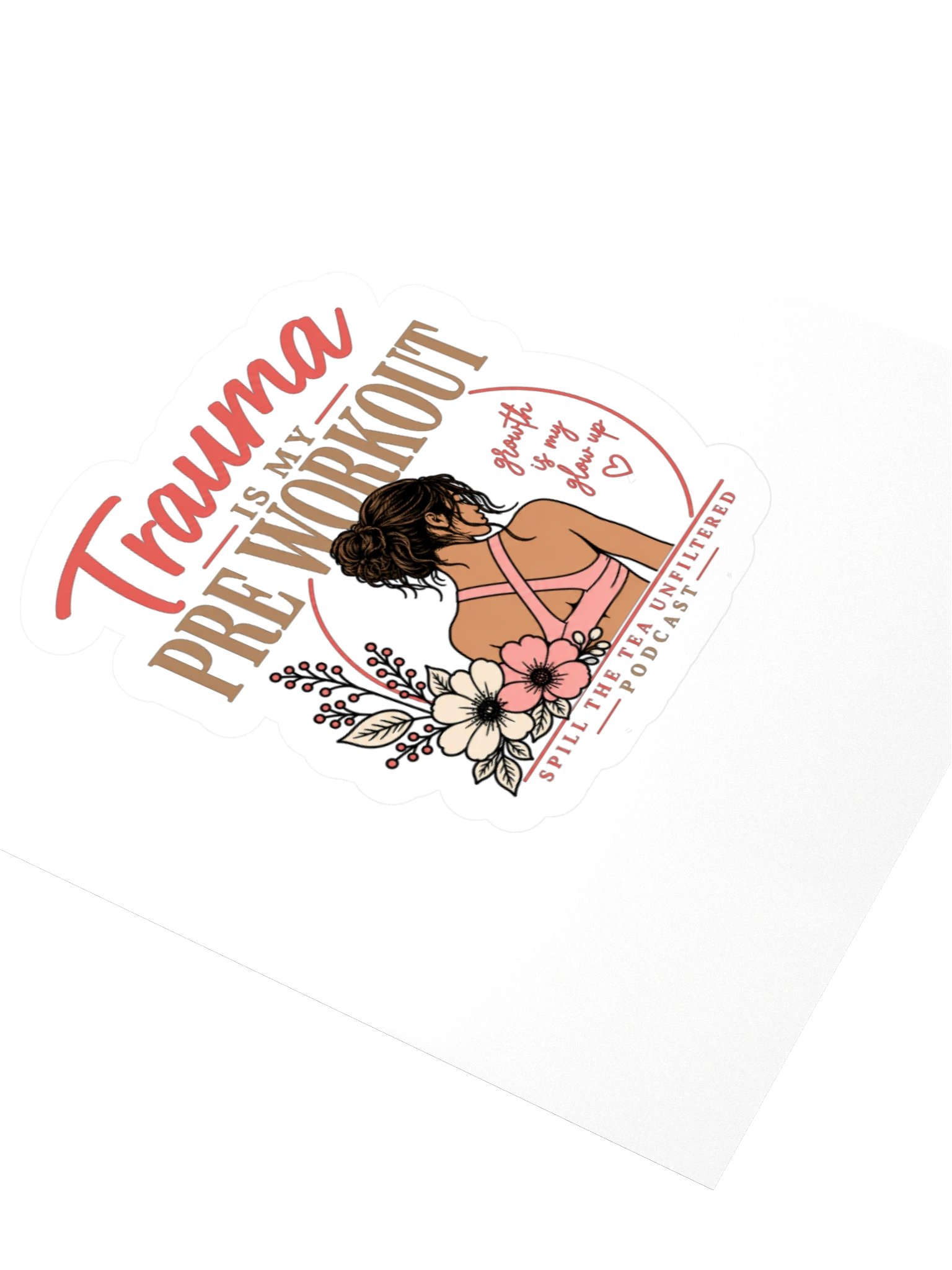 Trauma to Glow Up Kiss Cut Sticker product image (3)