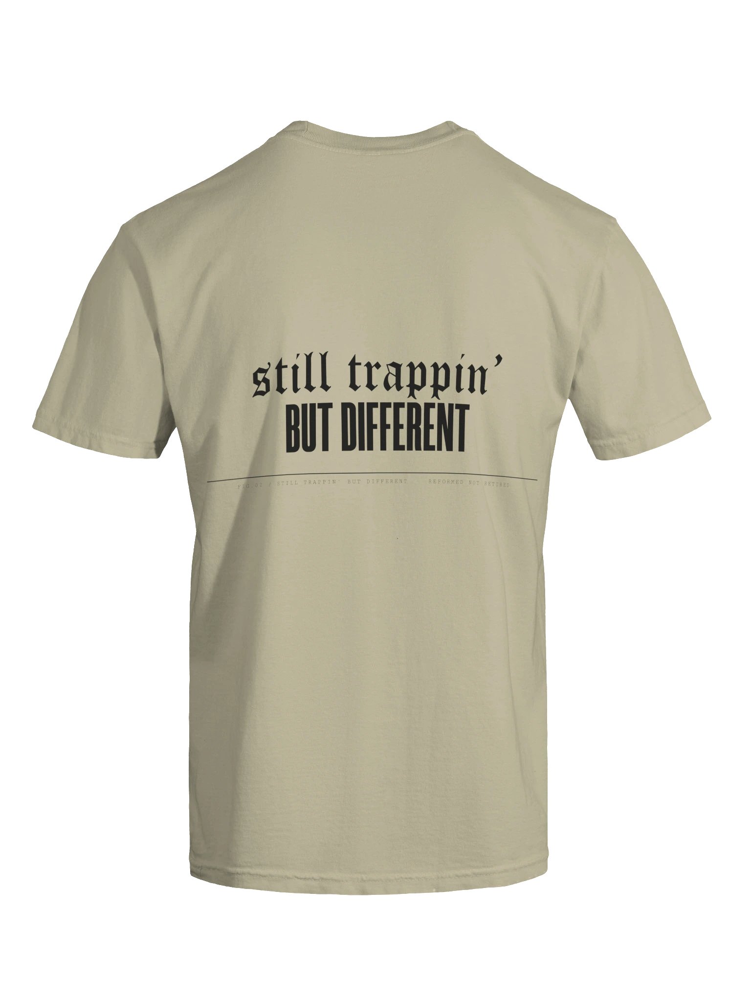 Still Trappin' But Different Tee — Sand product image (11)