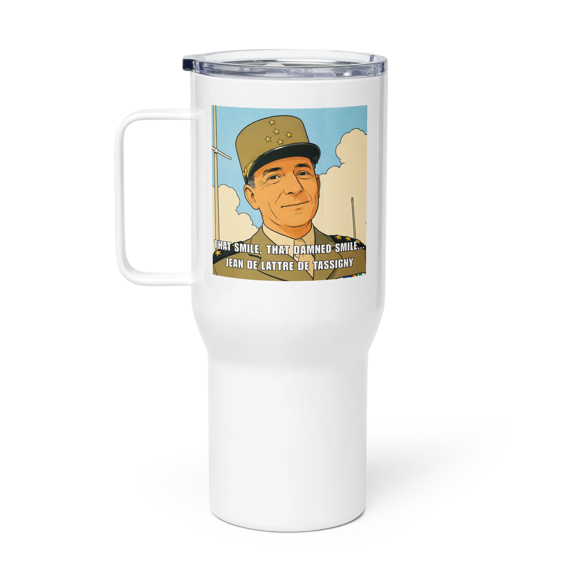 That smile, That damn smile - Jean De Lattre De Tassigny (Termosmugg) product image (1)