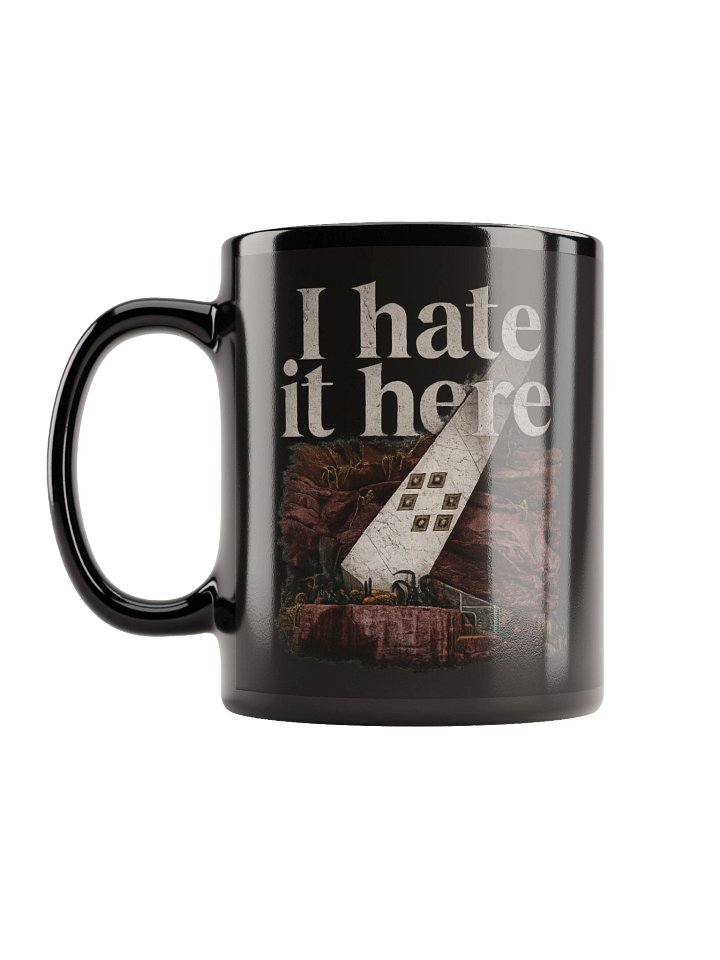 I Hate It Here Mug product image (2)