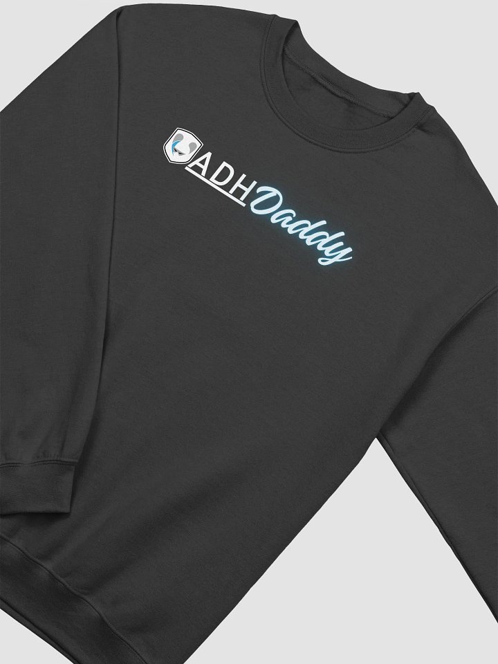 2025 ADHDaddy Sweat Shirt! product image (17)
