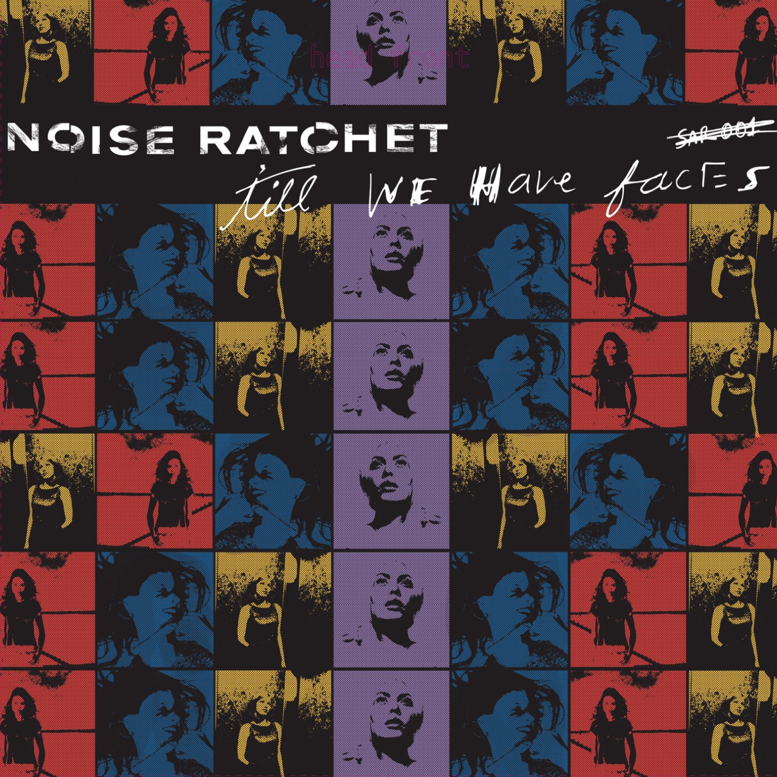 **SALE** - Noise Ratchet - Till We Have Faces (Variant) product image (1)