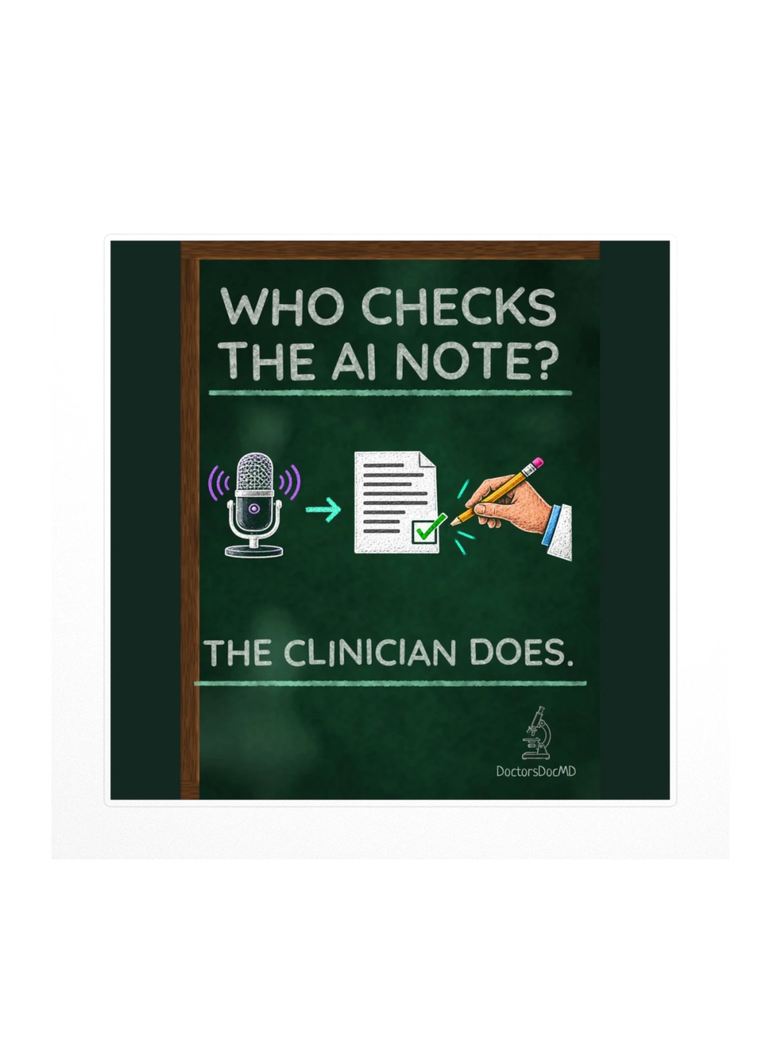 DoctorsDocMD - Who Checks the AI Note? Sticker product image (1)