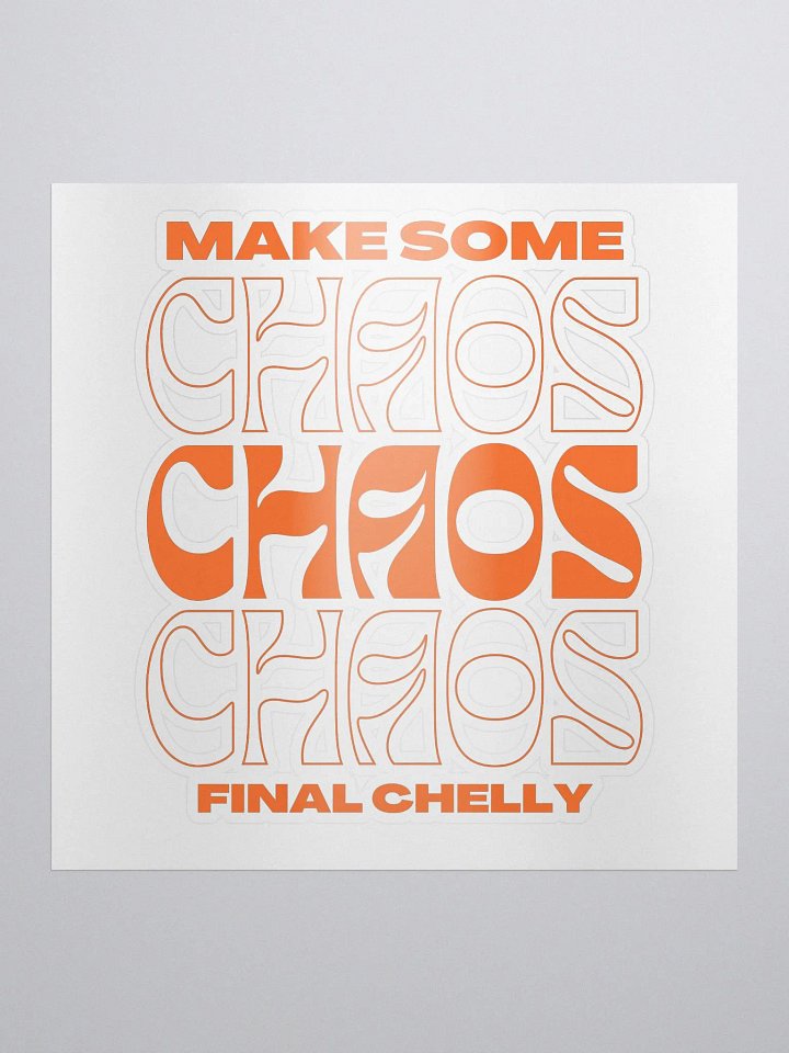 Make Some Chaos sticker product image (1)