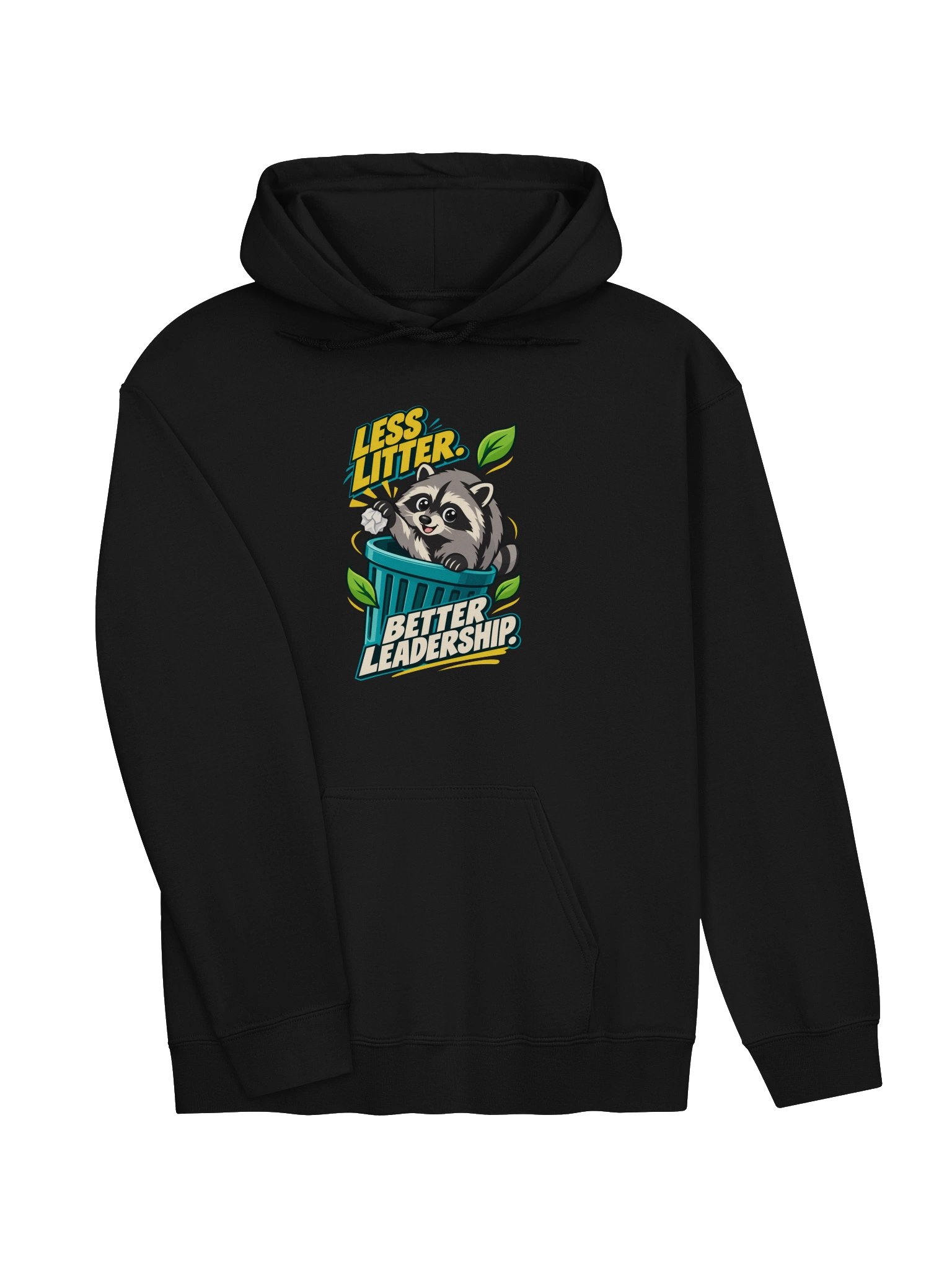 Less Litter, Better Leadership — Jimothy Hoodie product image (3)