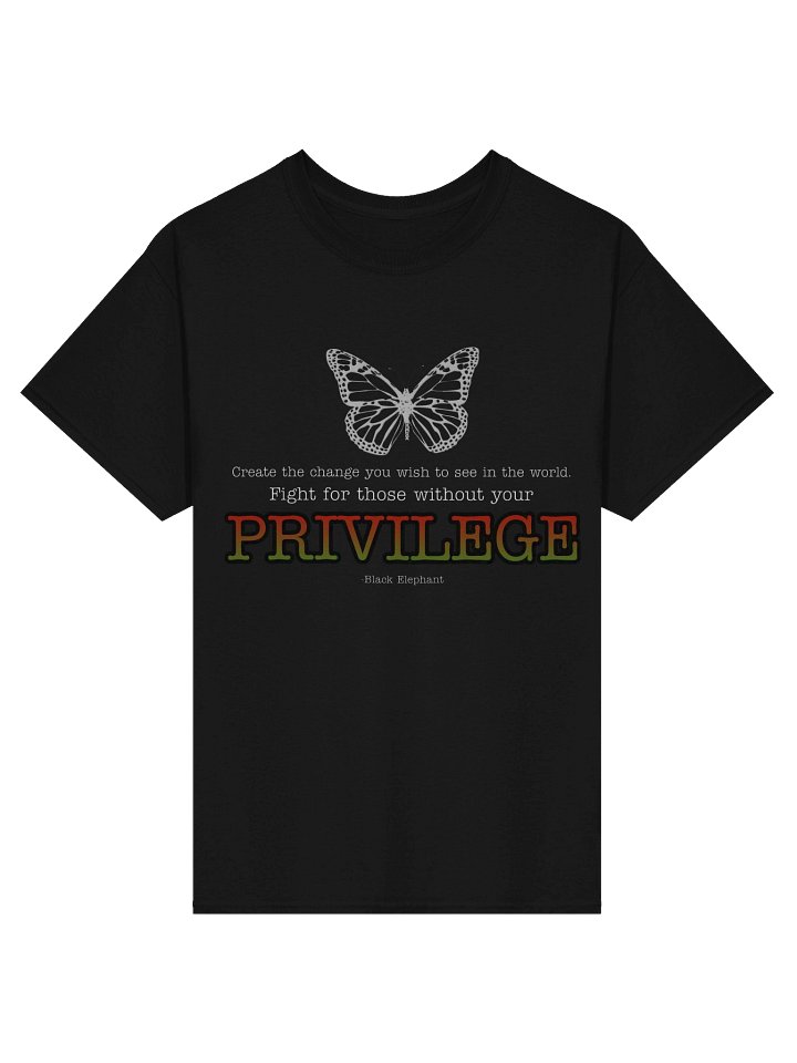 Create the Change-Privilege Butterfly Unisex T Shirt product image (1)