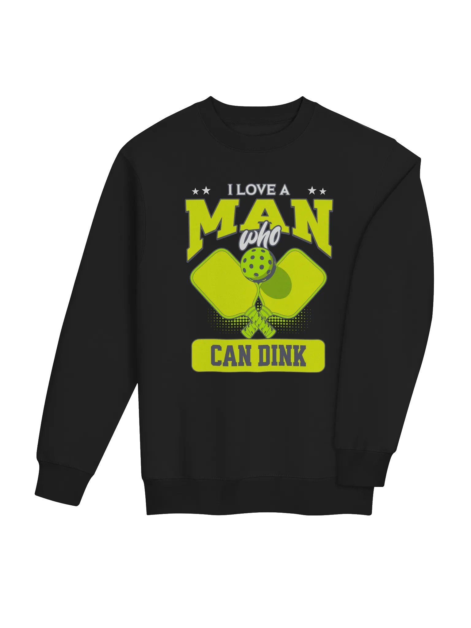 I Love a Man Who Can Dink Funny Pickleball Women's Sweatshirt – Gift for Women Pickleball Players product image (3)
