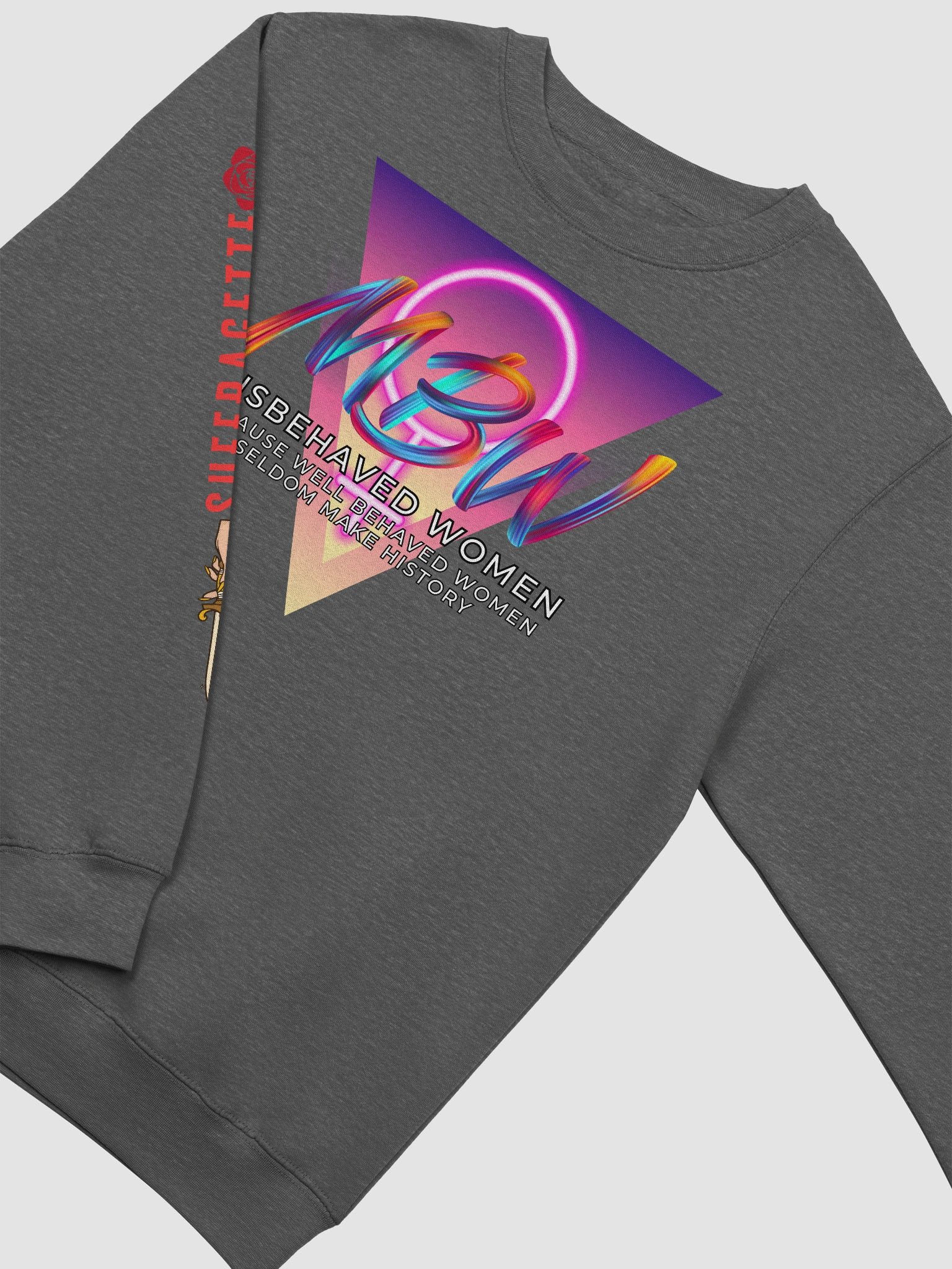 Misbehaving Women Redux Sweatshirt product image (12)