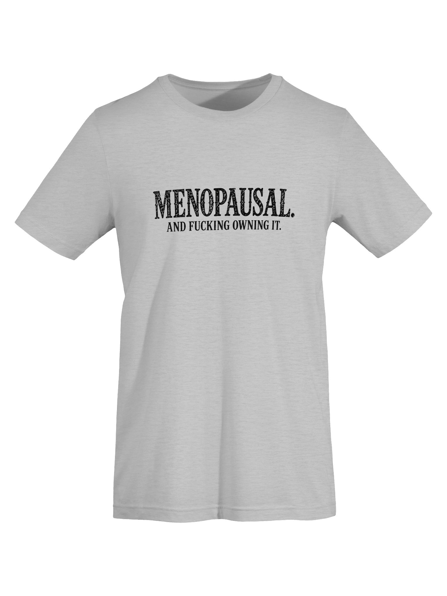 Menopausal & Fucking Owning It | Vintage Menopause Graphic Tee product image (6)