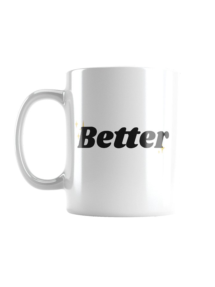 The "Better" Mug product image (2)