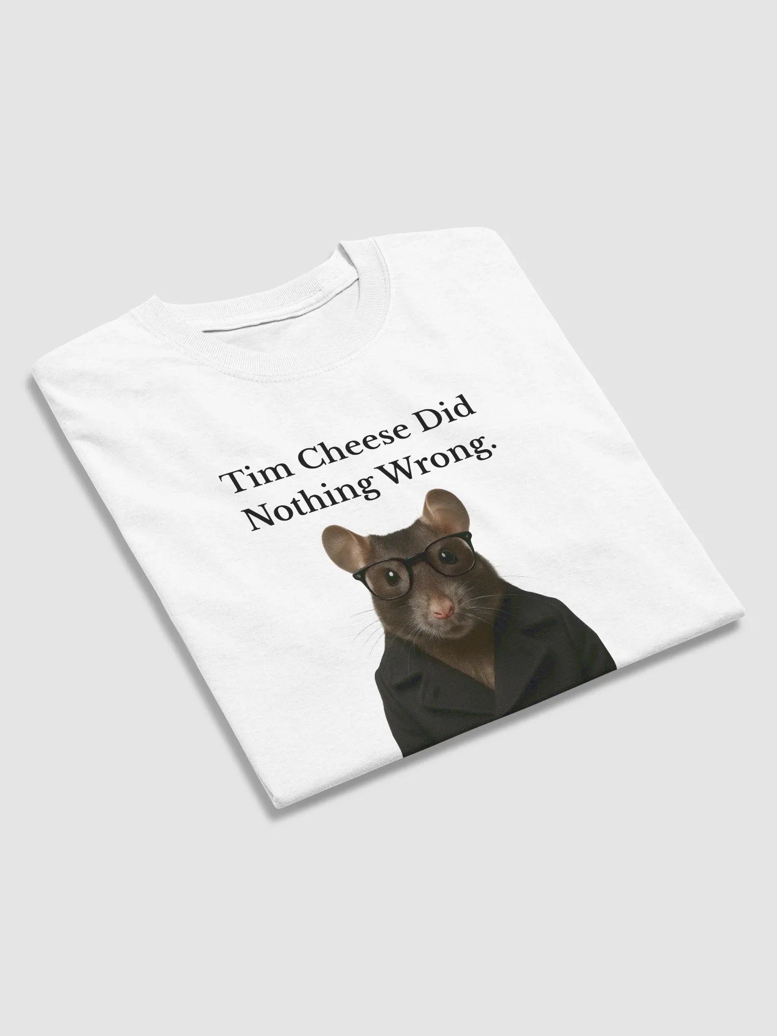 Tim Cheese Did Nothing Wrong Tee product image (4)