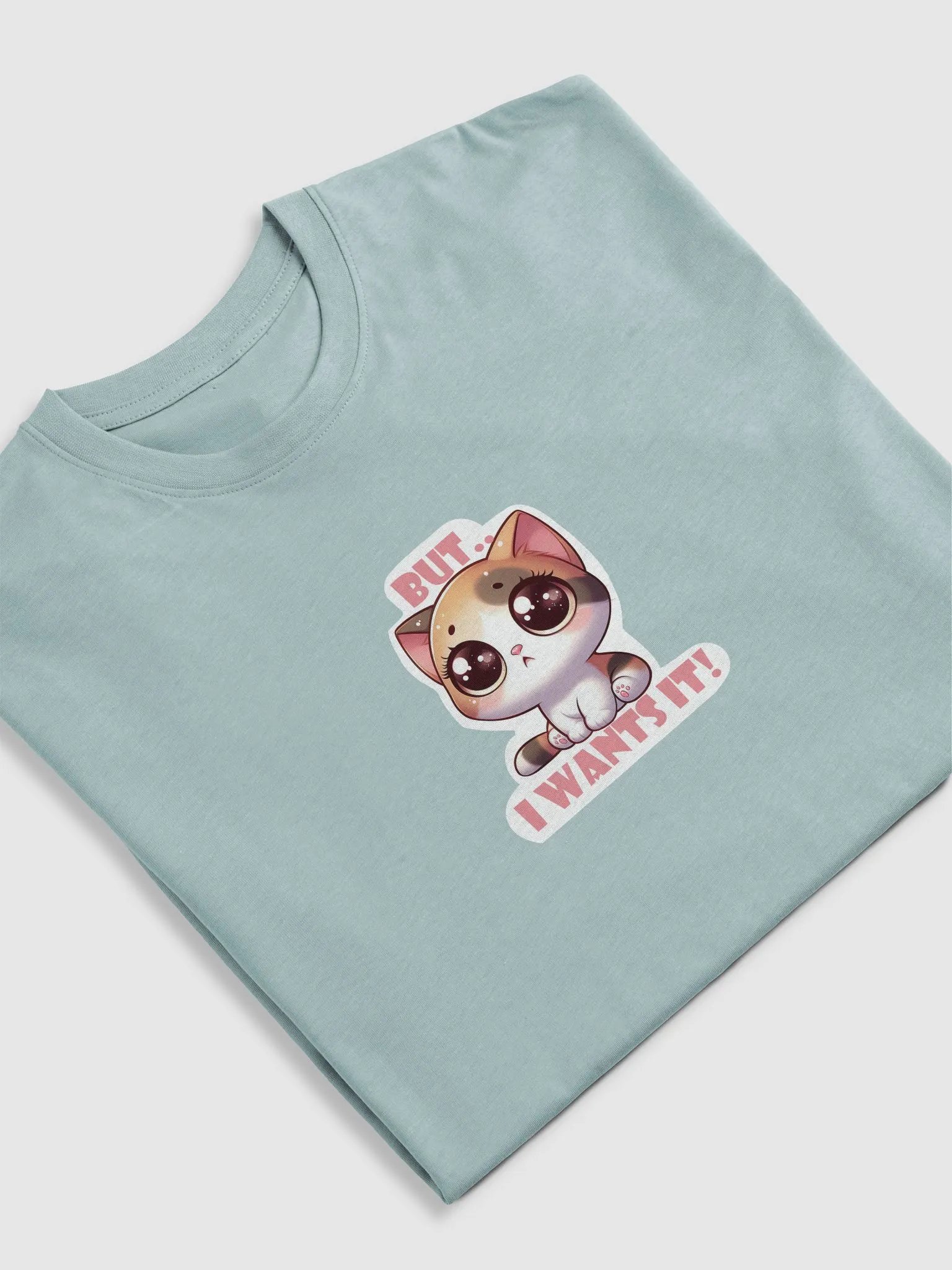But I wants it! T shirts product image (27)