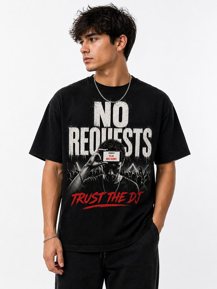 NO REQUESTS — TRUST THE DJ TEE product image (1)