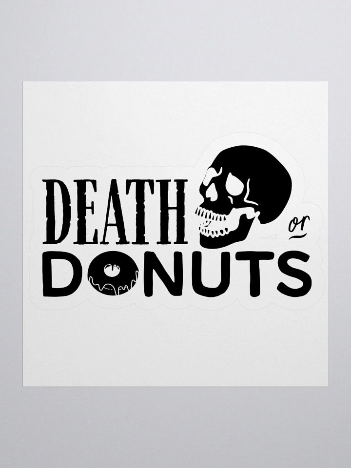 Death or Donuts Sticker product image (1)