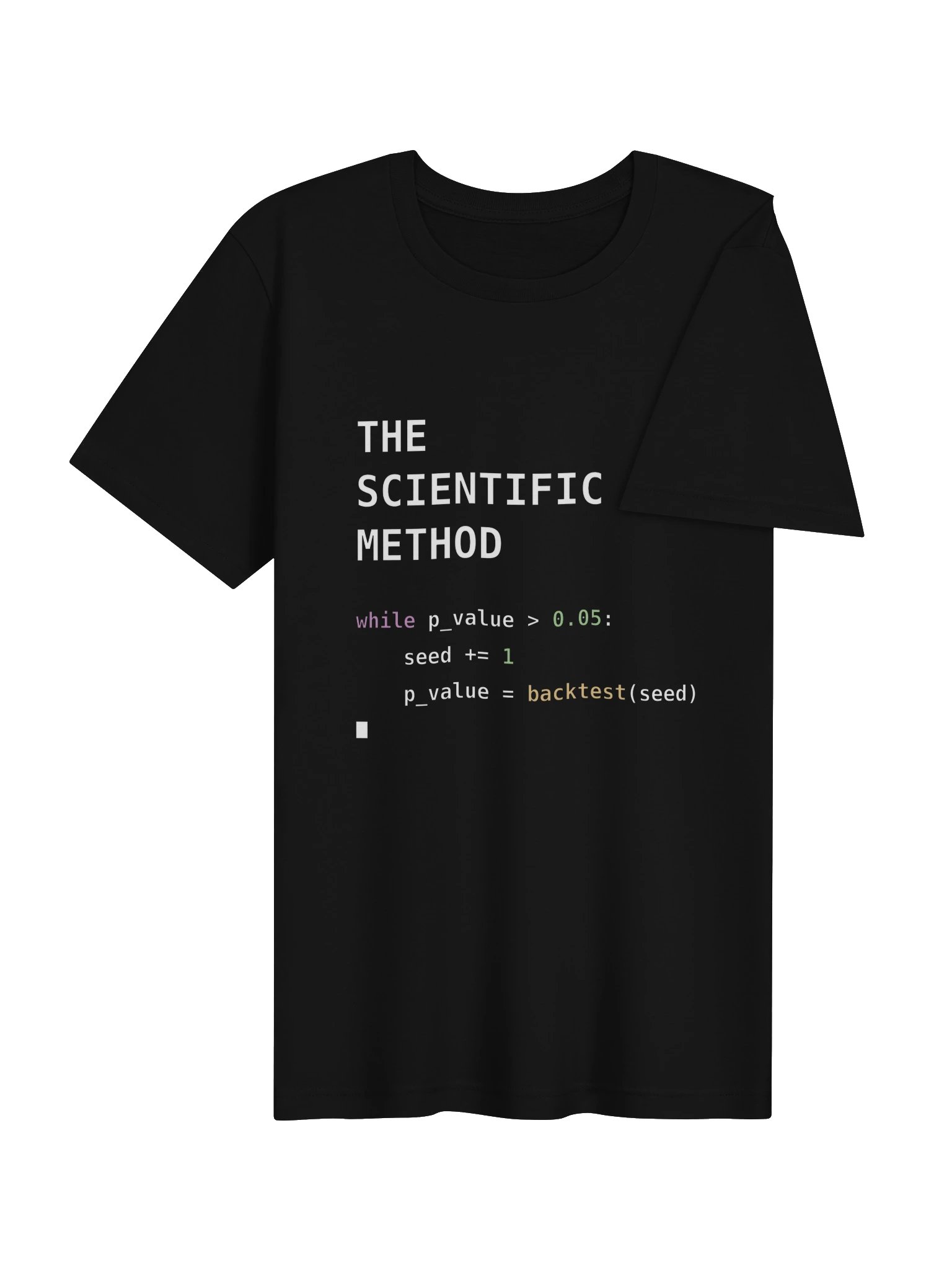 The Scientific Method — p-Hacking Python T-Shirt (Soft Fitted) product image (16)