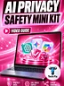 AI Privacy &amp; Safety Mini Kit – Video Guide
