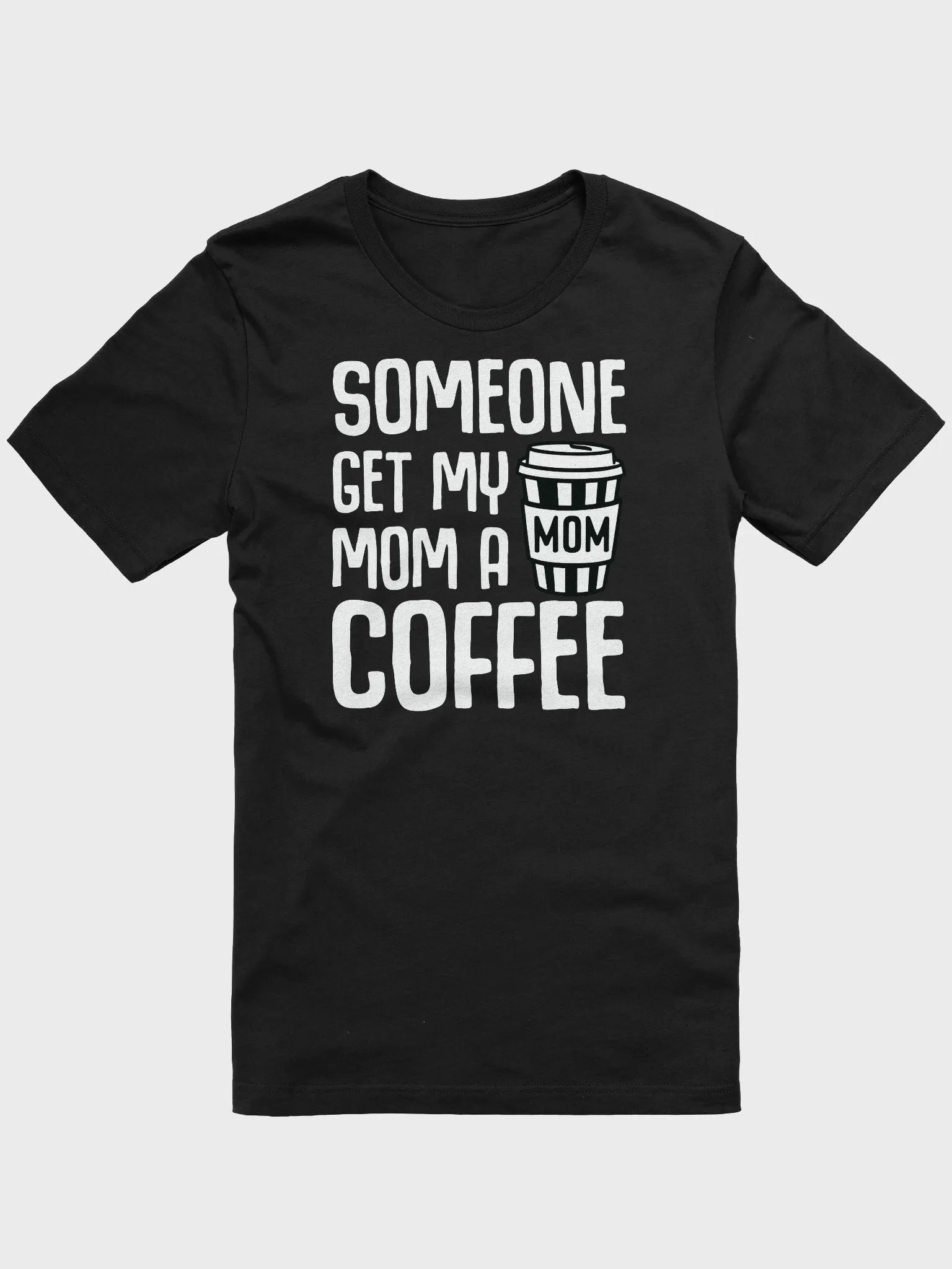 Get Mom A Coffee T-Shirt product image (12)