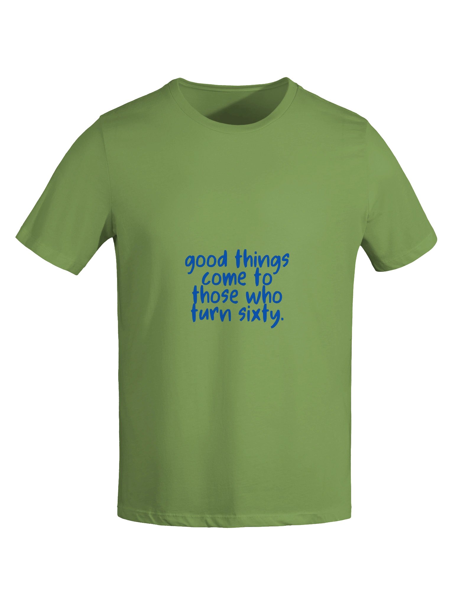 LX Vibes T-Shirt Good Things Come To Those Who Turn Sixty product image (26)
