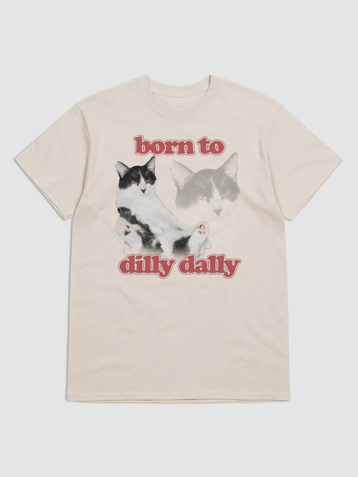 Born to Dilly Dally Cat T-shirt product image (37)