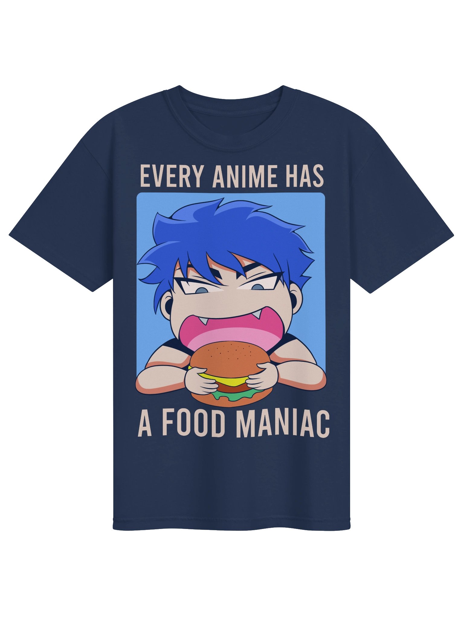 Every Anime Has a Food Maniac Unisex T-Shirt product image (1)