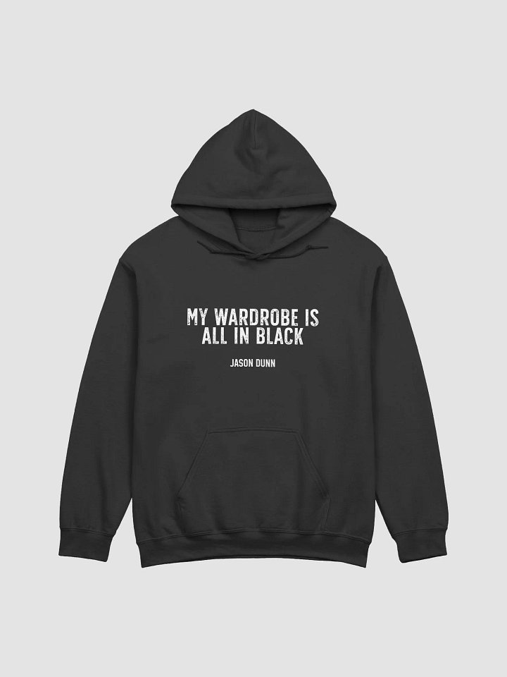 My Wardrobe Is All In Black Guildan Hoodie product image (1)