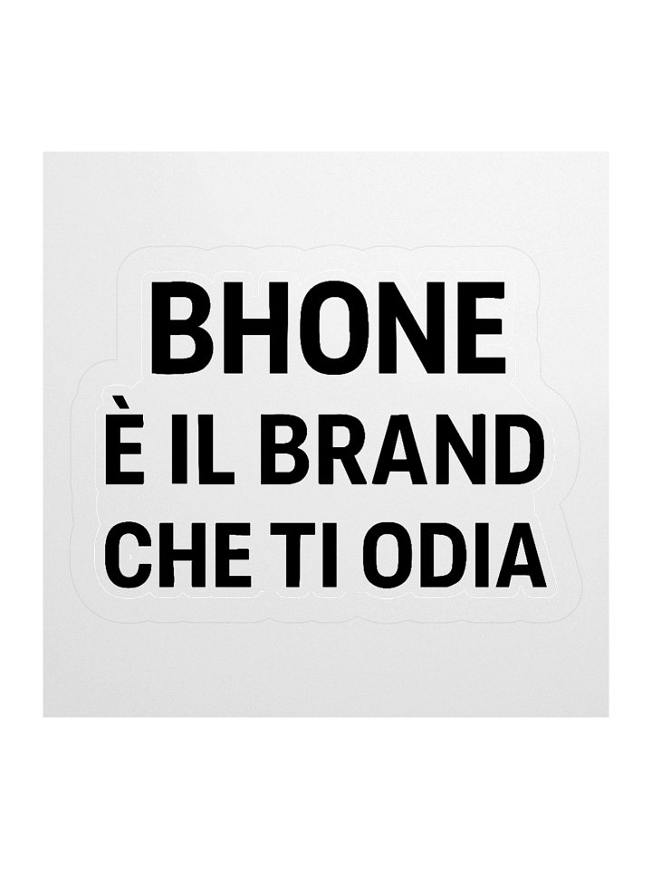 Adesivo Bhone – Il brand che ti odia. product image (1)