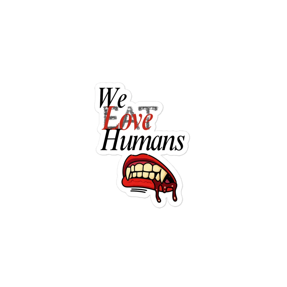 We Eat/Love Humans Vampire Kiss Cut Sticker product image (1)
