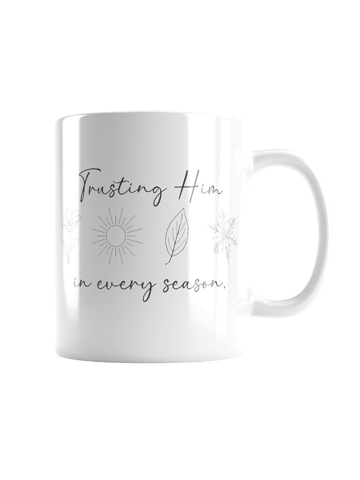 "Trusting Him in Every Season" Mug product image (4)