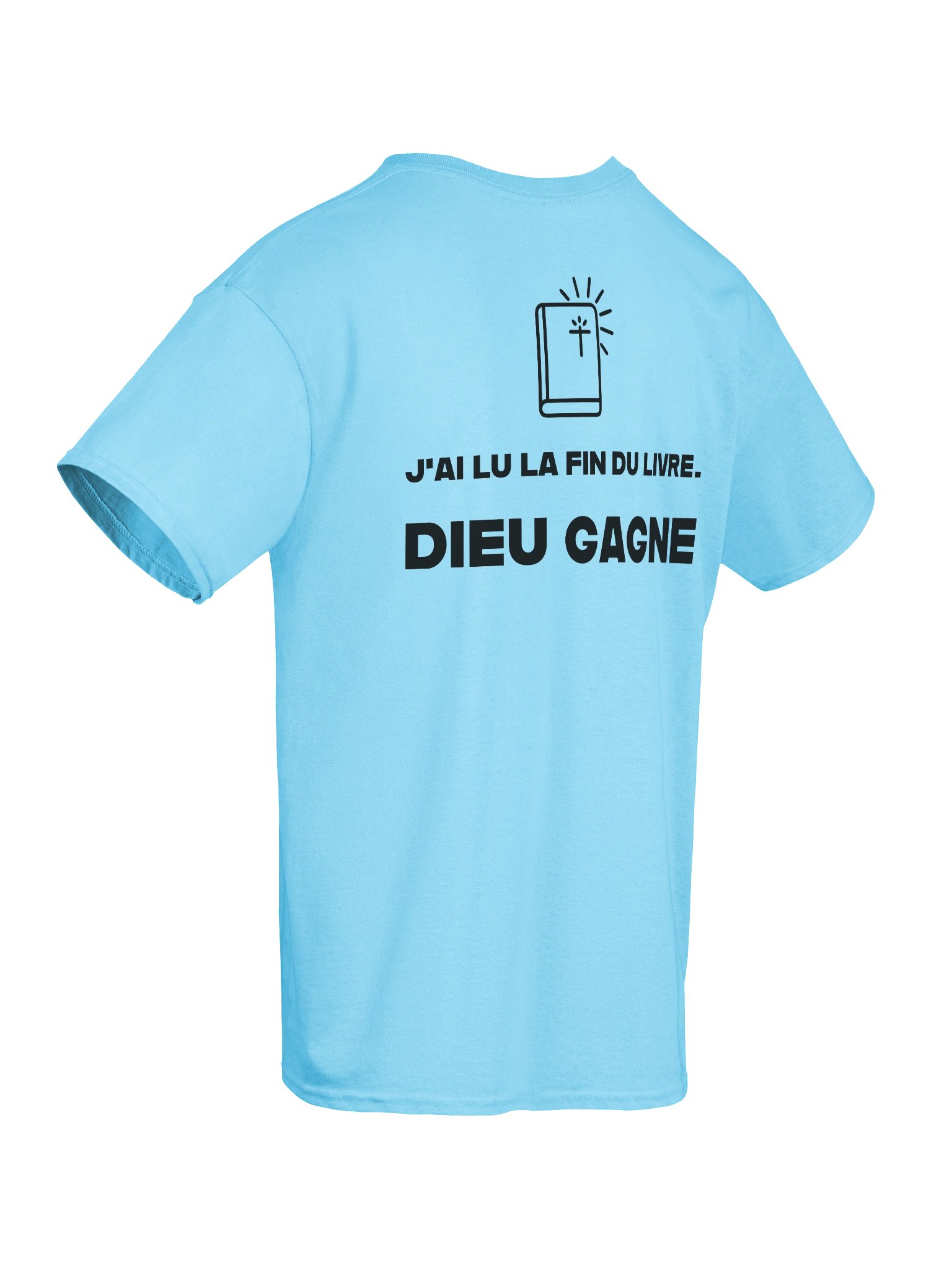 Tee Shirt - J'ai lu la fin du livre, Dieu gagne product image (8)