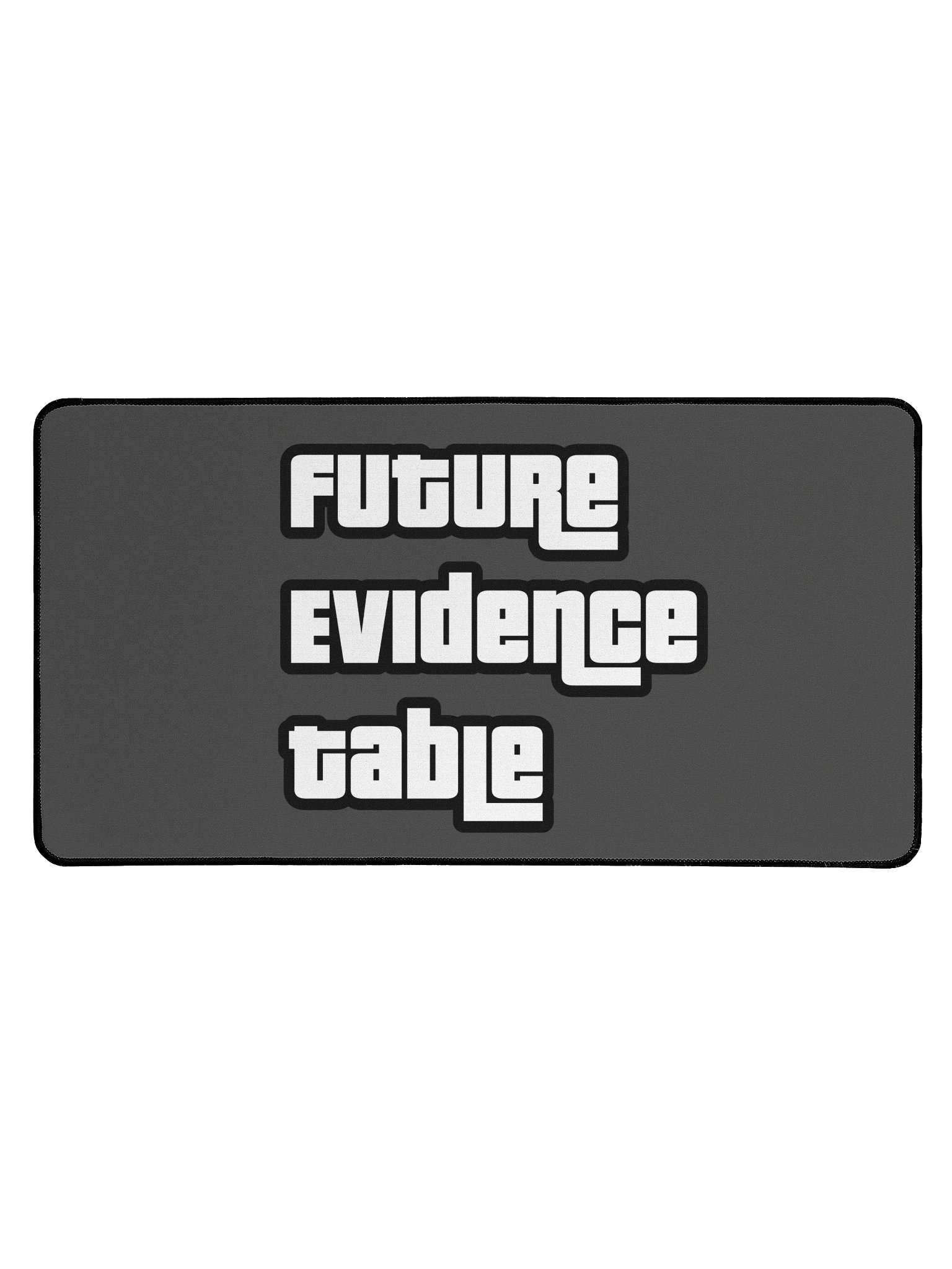 Future Evidence Table Desk Mat product image (1)