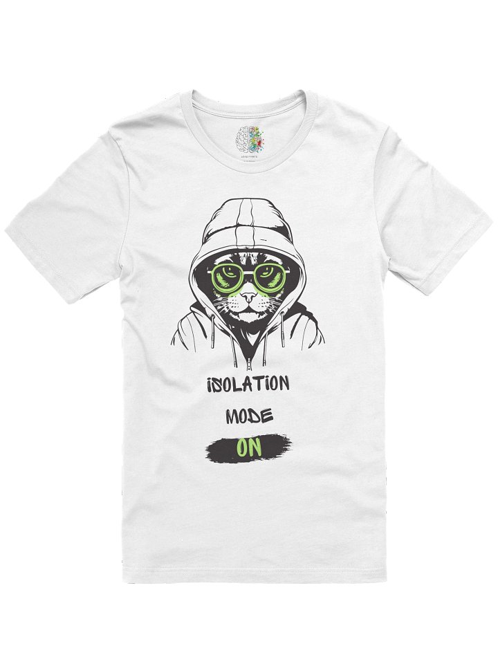 Isolation Mode On Tee product image (33)
