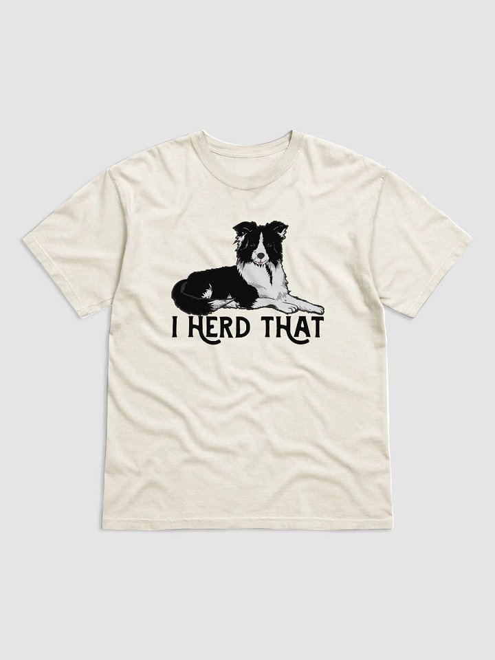 I Herd That | T-Shirt for Border Collie Dog Owners product image (1)