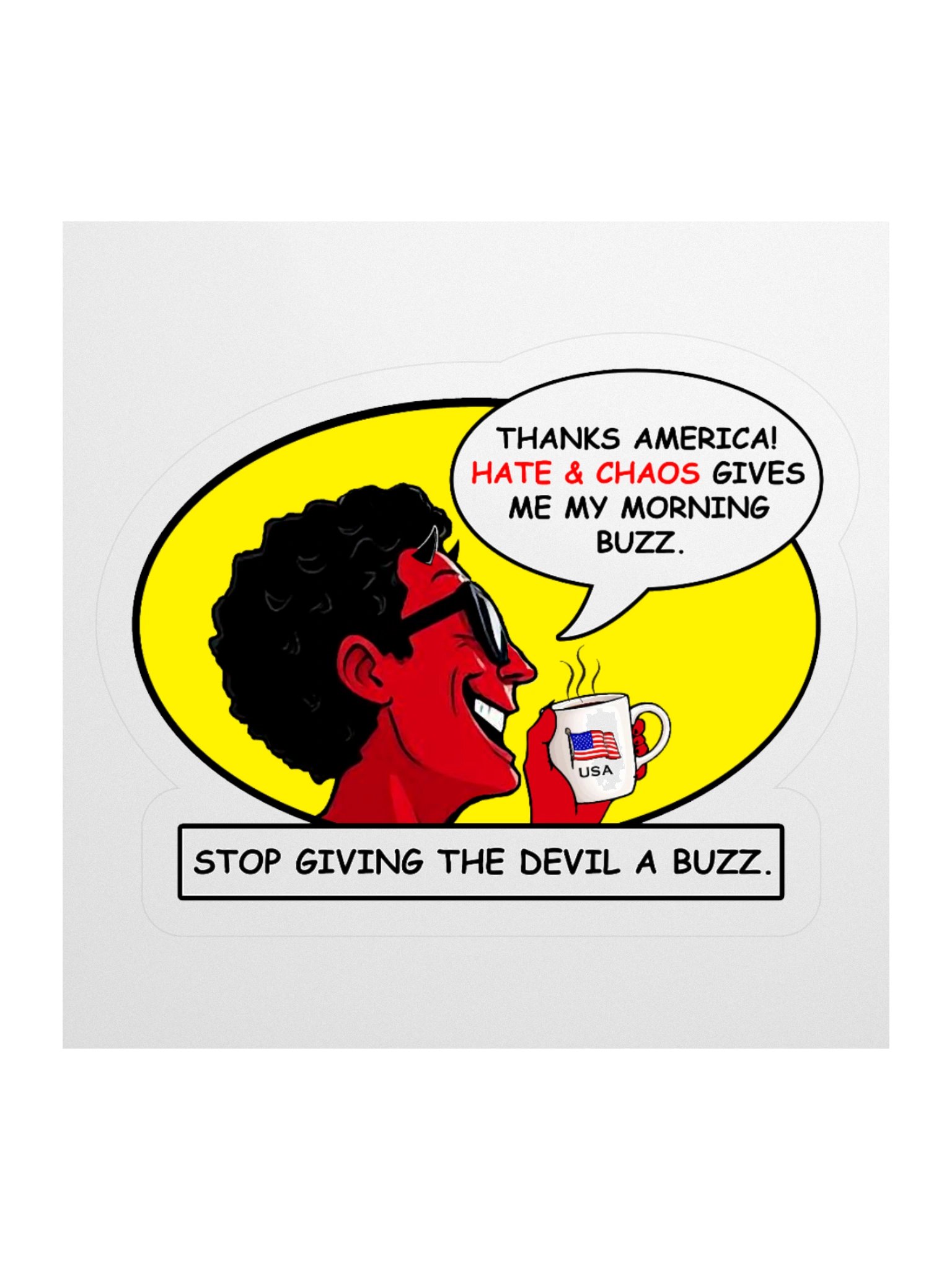 Stop Giving The Devil A Buzz Sticker - Funny Vinyl Decal product image (1)