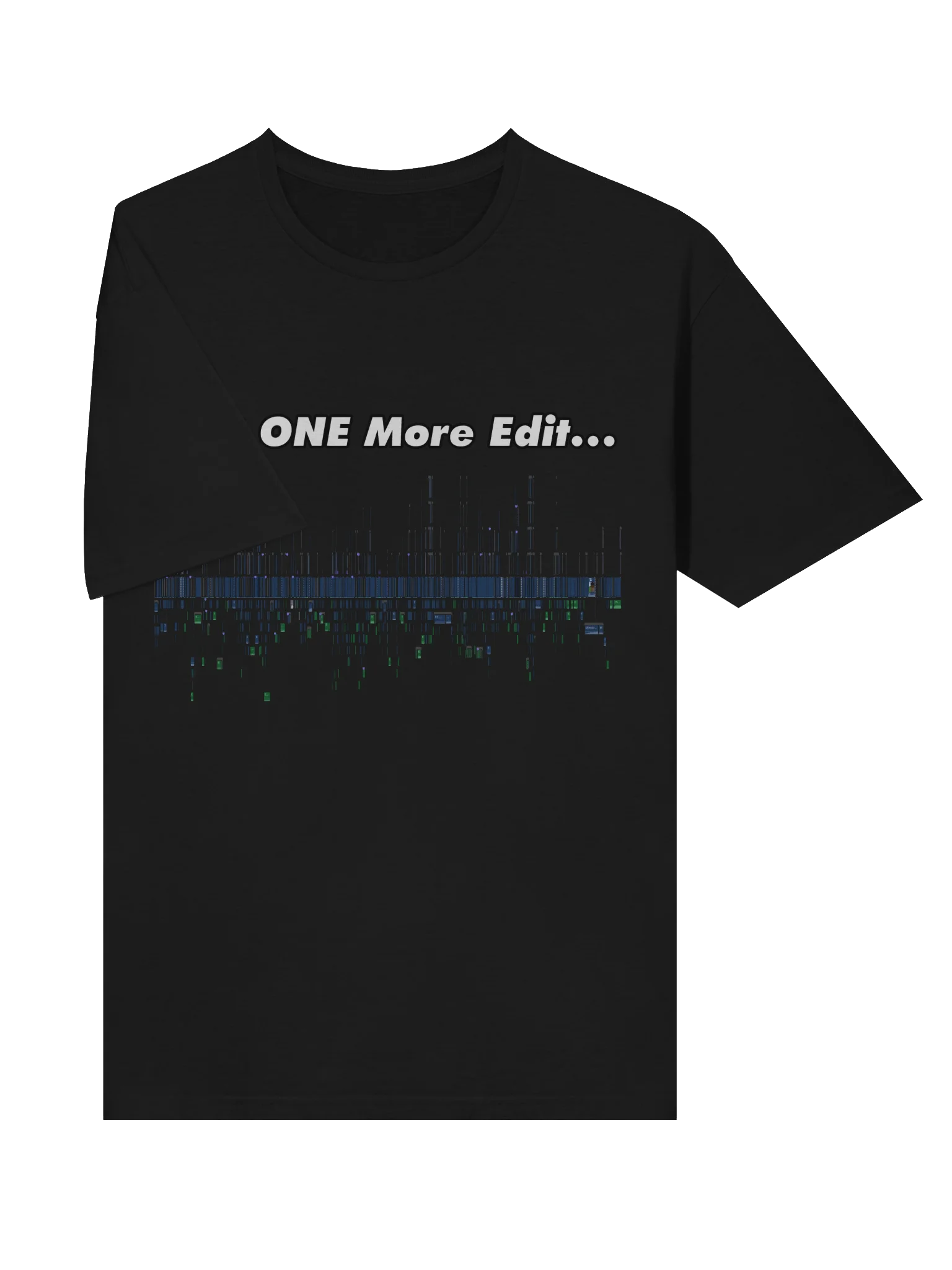 Just ONE More Edit... T-Shirt product image (173)