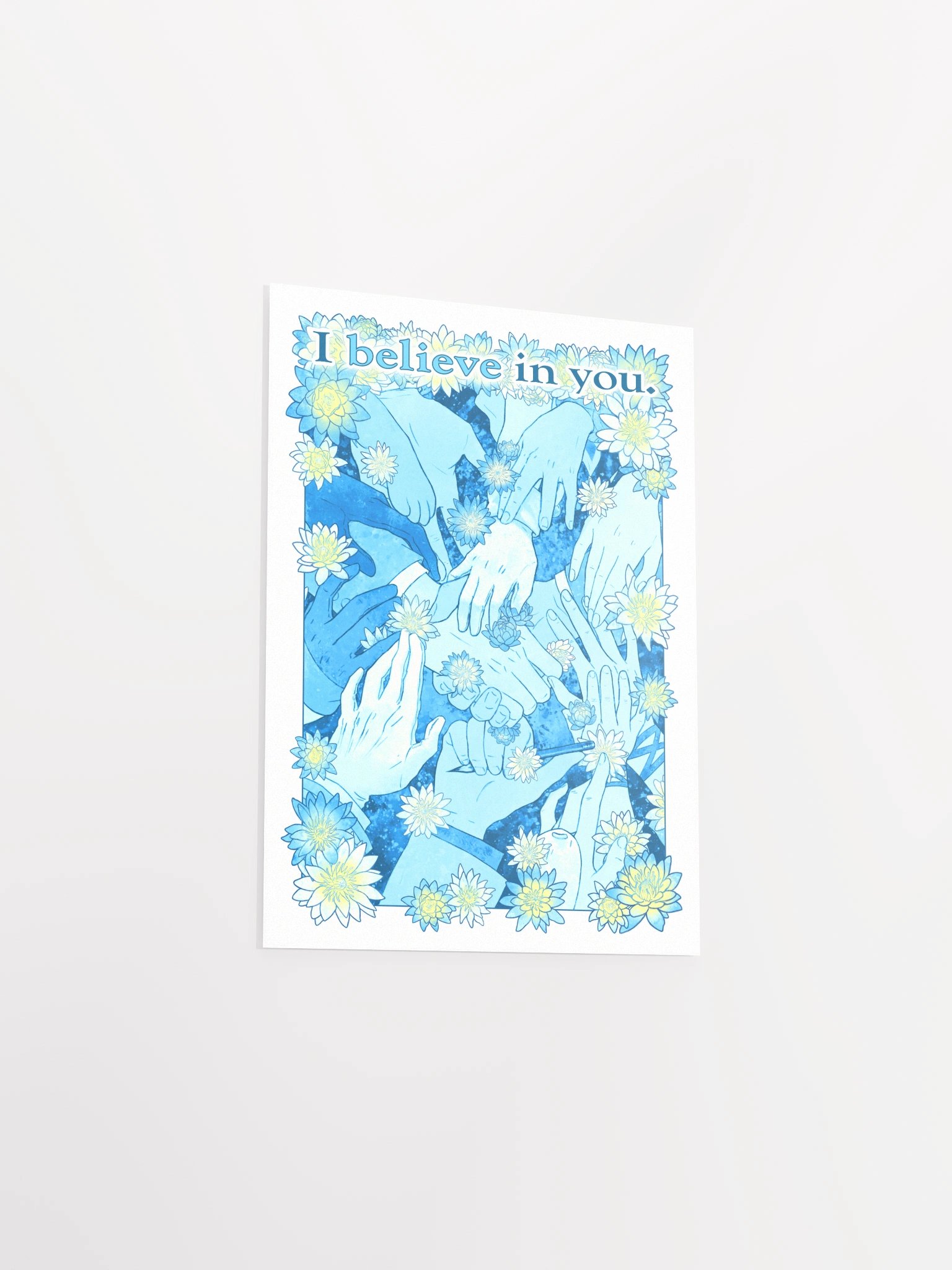 I believe in you - Print product image (3)