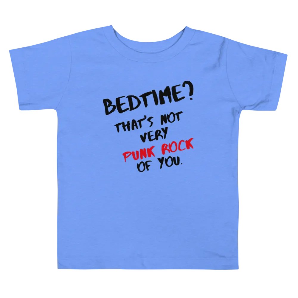 Bedtime is Not Punk Rock Toddler Tee product image (1)