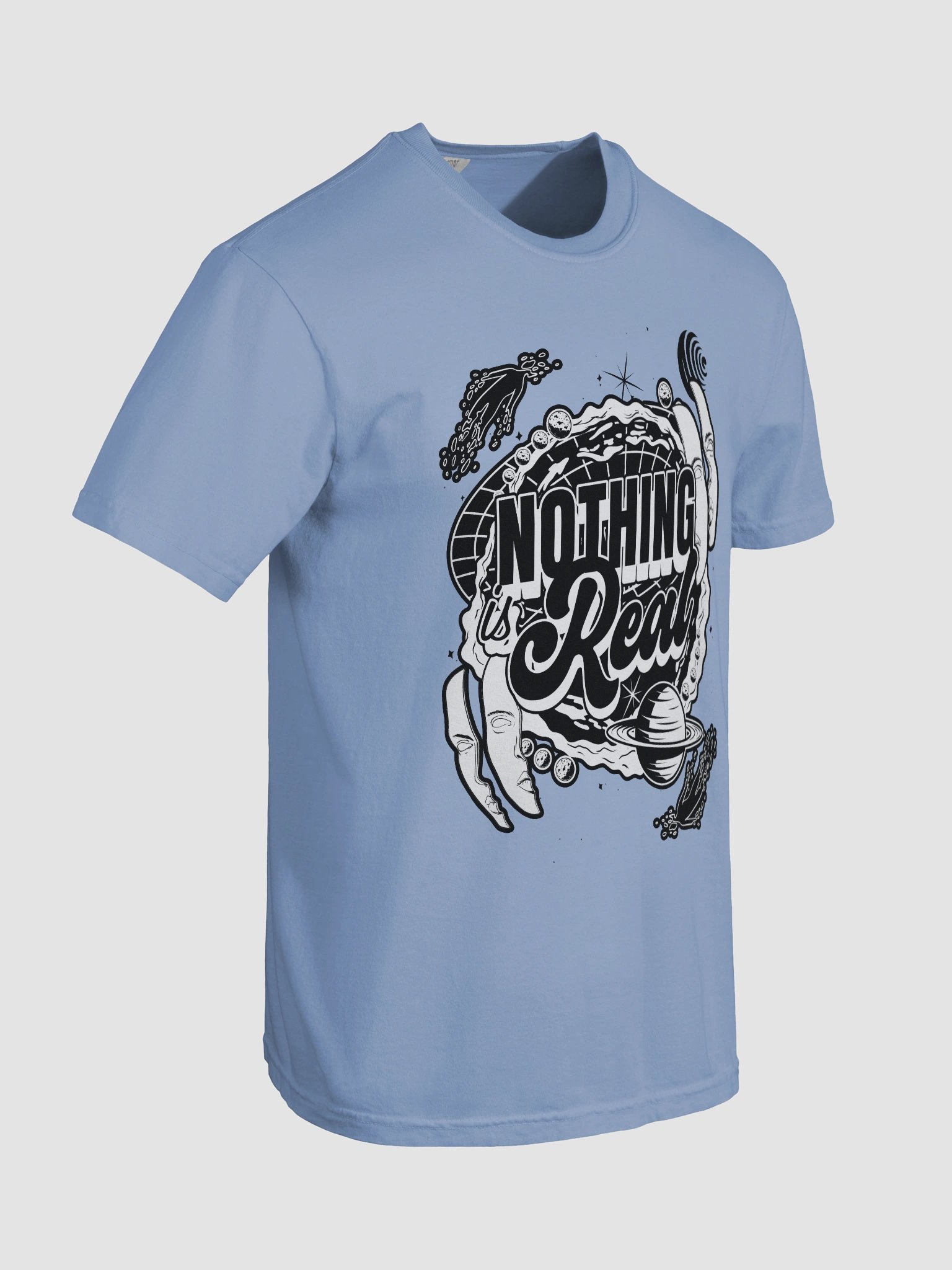 "Nothing Is Real" Tee product image (8)