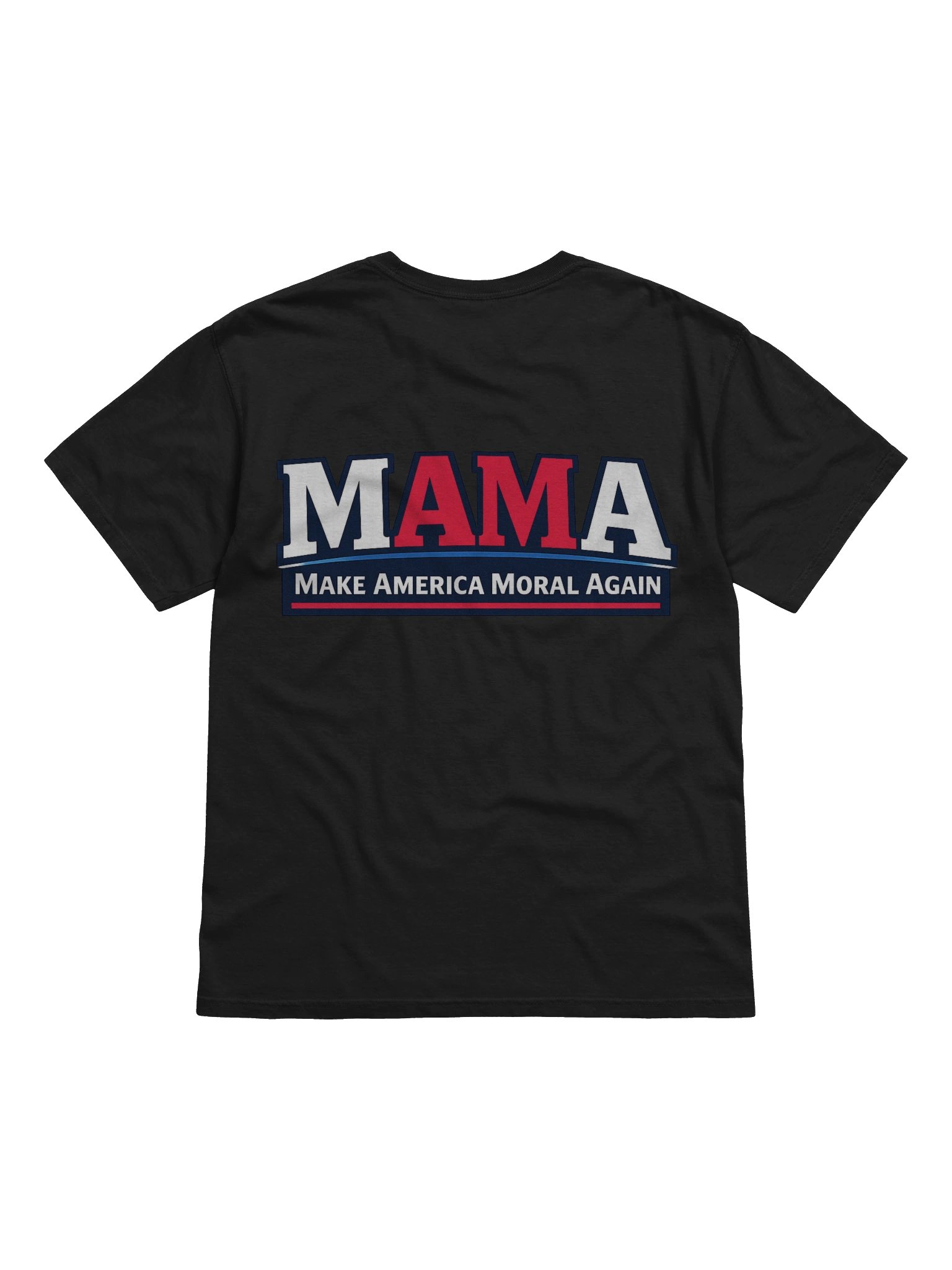 Make America Moral Again (MAMA) Bold Patriotic Tee product image (10)