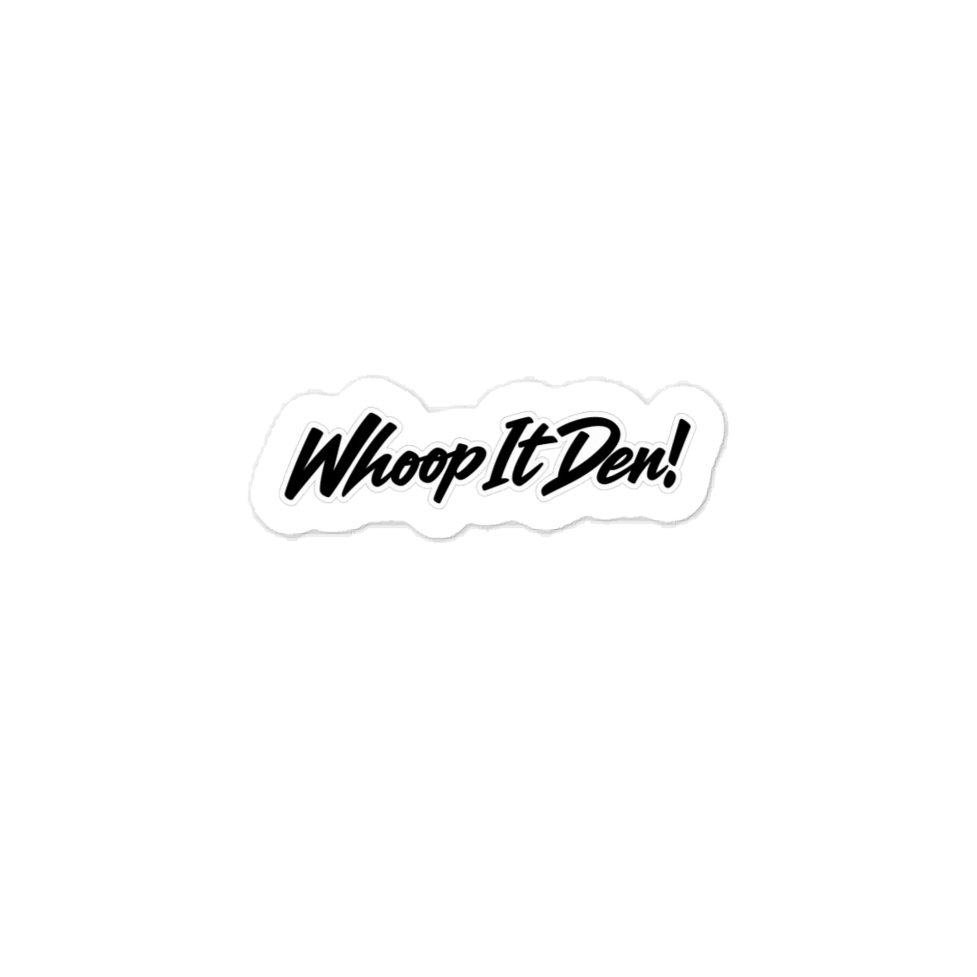Whoop It Den Decal – A PullsTV Motto product image (1)
