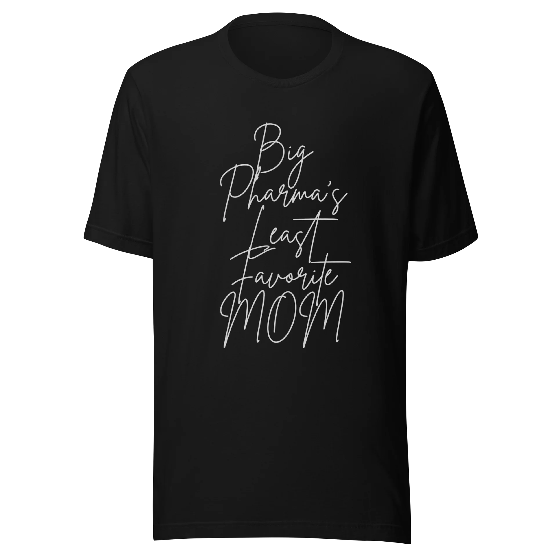 Big Pharma’s Least Favorite Mom Tee — Confident Mama product image (1)