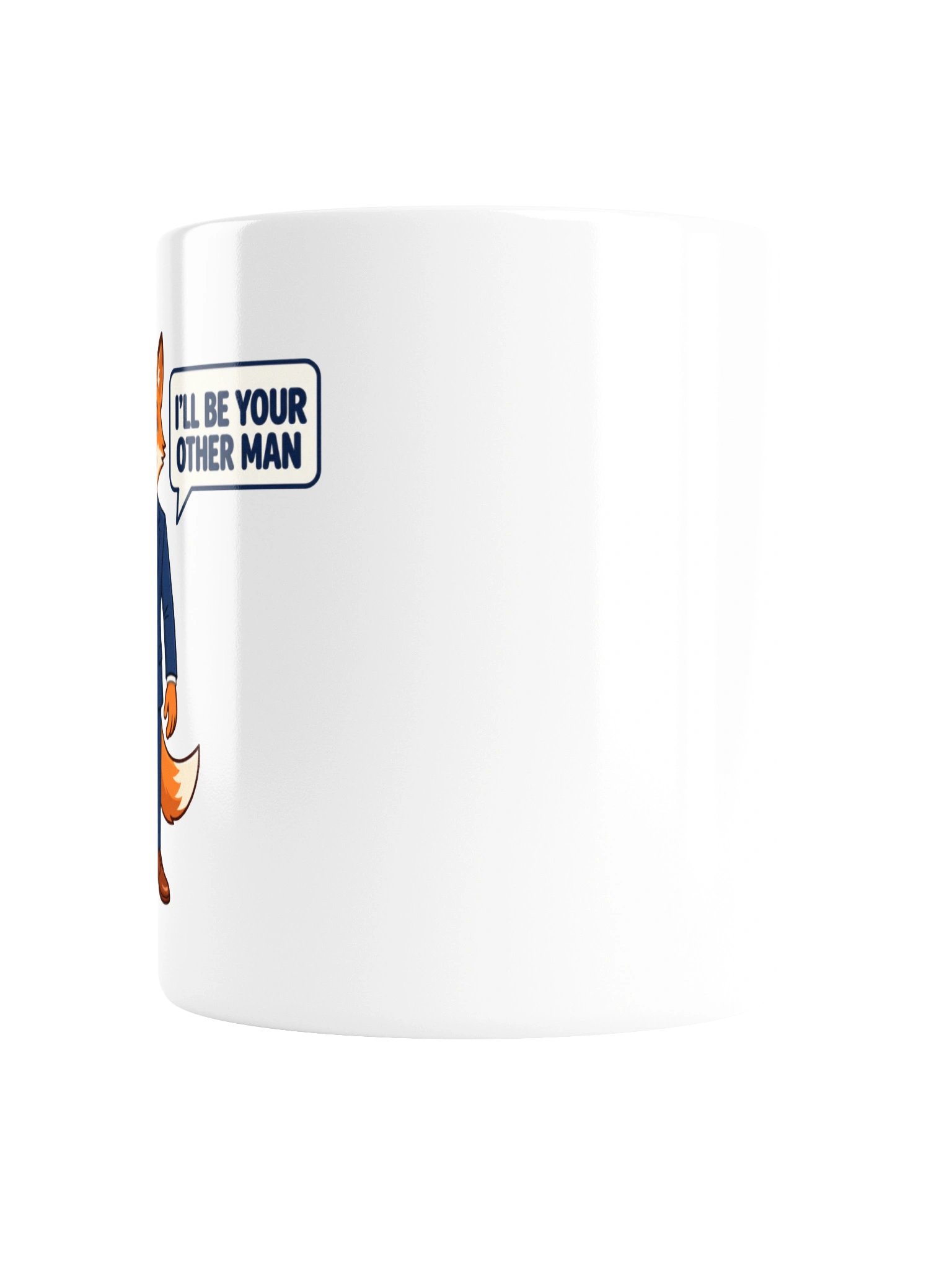 I’ll Be Your Other Man - Fox Mug product image (4)