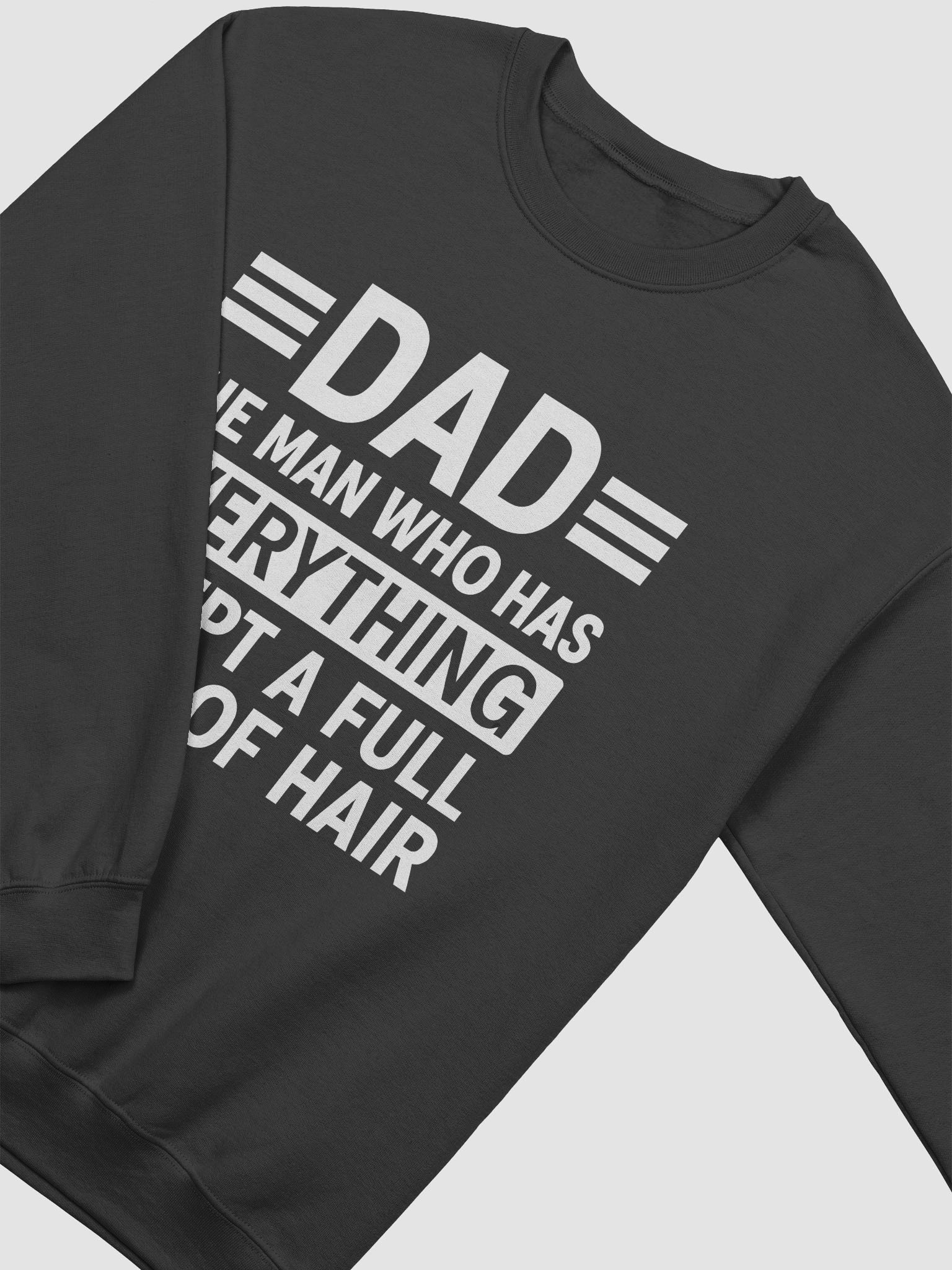 Funny Dad Shirts Crewneck Sweatshirt – Bald Dad Gift, Father’s Day Joke product image (2)