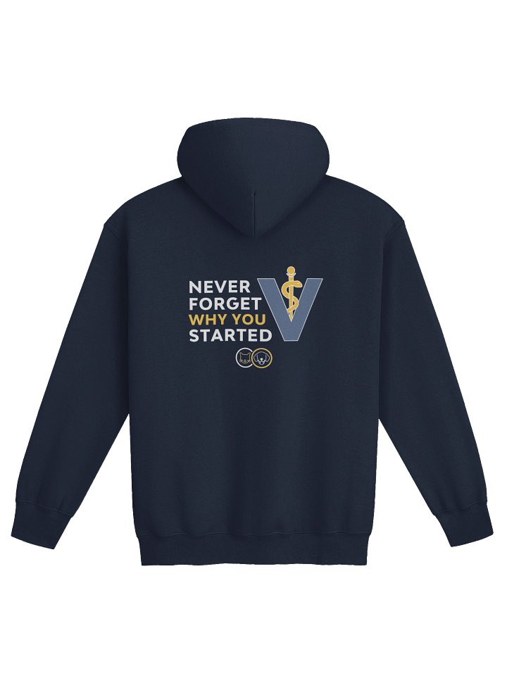 Veterinary Medicine - Never Forget Why You Started Navy Zip Up product image (2)