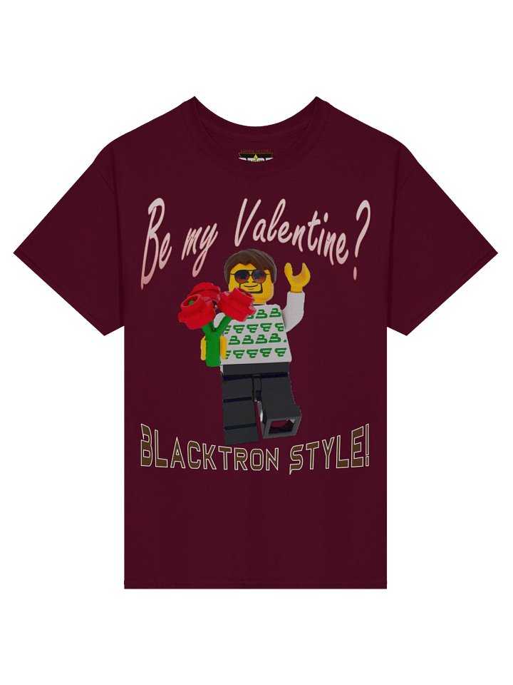 Be My Valentine? Blacktron Style! T-Shirt product image (1)